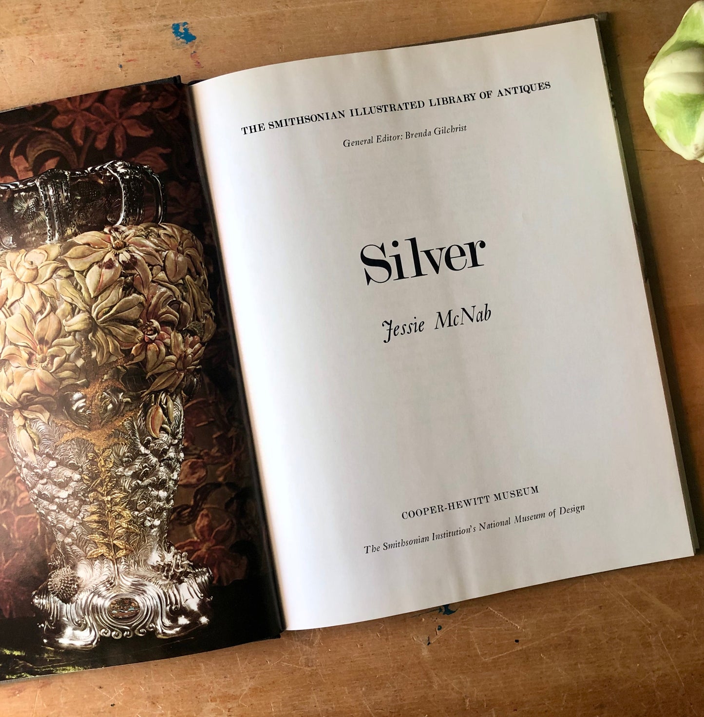 Smithsonian Illustrated Library of Antiques Book - Silver (1981)