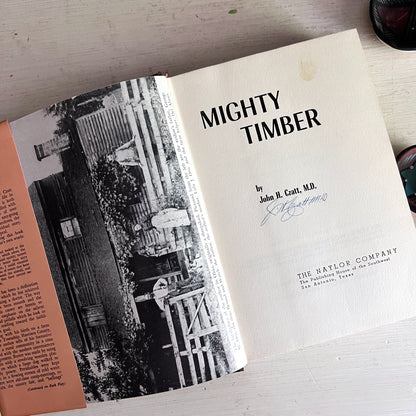 Mighty Timber by John H. Czatt MD, Signed First Edition 1961