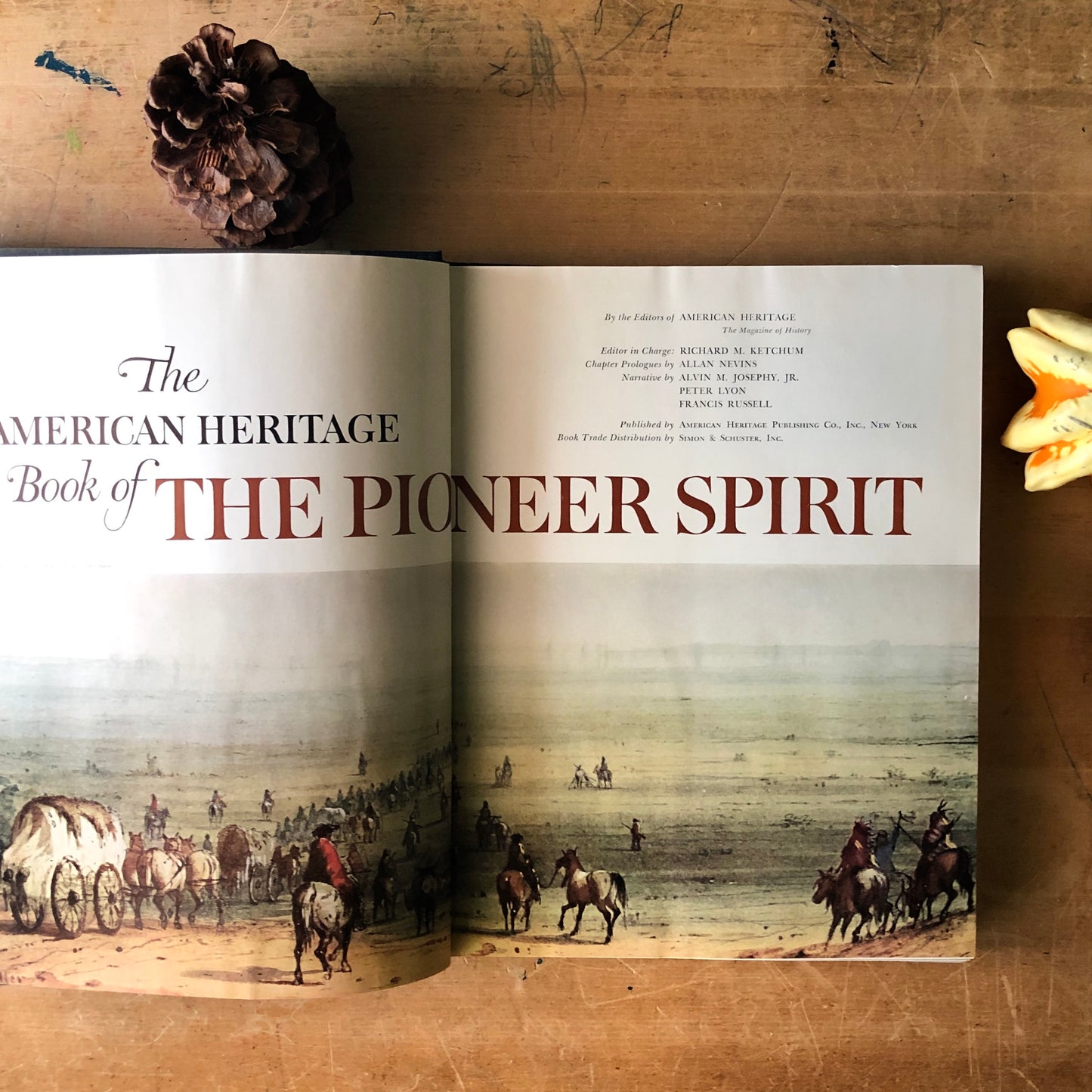 The American Heritage Book of The Pioneer Spirit (1959)